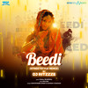 Beedi (Streetstyle Remix|by Ritzzze) - Sunidhi Chauhan&Sukhvinder Singh