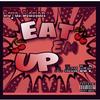 Eat Em Up (Explicit) - Royal Blasian&Alex Da P