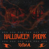 HALLOWEEN PHONK - RXDXVIL