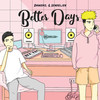 Better Days - Damero.&Sendeljer