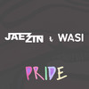 Pride - Jaezin&Wasi