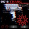 90's Thang - Haus of Panda