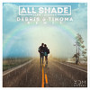 All Shade (Debris & Tinoma Remix) - Alan Salomon&DEBRIS&Tinoma&Alan Joseph Salomon Turquie