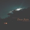 Dear Rain (Explicit) - Momma Rapper&The Italian Job&Carlo Covarelli