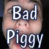 Bad Piggy (Explicit) - Little Fella