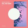 Tell Me Baby (Dub Mix) - Jake Gee&Eze Plan