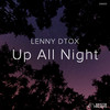 Up All Night - Lenny DTOX