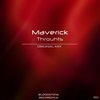 Throuhts (Original Mix) - Maverick