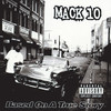 Based On A True Story (Explicit) - Mack 10&Too Short