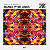 Dance With Lions (Radio Edit) - Harvel B&Asalto