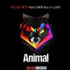 Animal (Original Mix) - Blue High&Digitally Lost