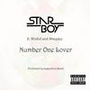 Number One Lover(feat. Wizkid & Shaydee) - StarBoy&WizKid&Shaydee