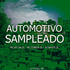 AUTOMOTIVO SAMPLEADO 1.0 (Explicit) - DJ WHITE ZL&MC WT DA ZL&MC COREIA ZL