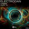 VTMM (Original Mix) - Electrodan