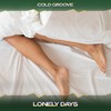 Lonely Days (Night Mix, 24 Bit Remastered) - Cold Groove