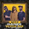 Dance With Me(feat. Article Wan) - MTZ&Article Wan