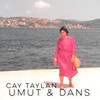 Cay&Dans - Cay Taylan&Cagri Özyürek&Nafas