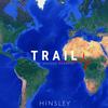 Trail(of Broken Hearts) - Hinsley