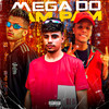 Mega do Pam Pam (Explicit) - DJ Patrick Muniz&MC VN 085&Mc Jhoninho