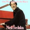 One Way Ticket(To the Blues) - Neil Sedaka