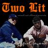 Two Lit(feat. Beyond) (Explicit) - Batchelor&Beyond