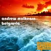 Belgravia (Original Mix) - Andrew Mulhearn