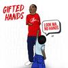 Can't Stop Now(feat. Ncluzive, X-Man & Supe) - Gifted Hands&Supe&Ncluzive&X-MAN