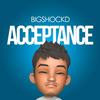 Acceptance - Bigshockd