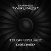 Dreamer (Extended Mix) - Tolga Uzulmez