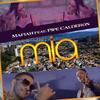 Mia(feat. Pipe Calderon) - Mafiah&Pipe Calderon