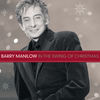 Christmas Is Just Around The Corner - Barry Manilow