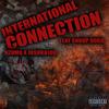 International Connection (Explicit) - NzumQ&Joshka106