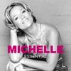 Wie Flammen I'm Wind - Michelle