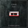Stoko(feat. Hisfamous & John Fargo) - S Kay&Hisfamous&John Fargo