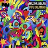 Pipe Dreaming (Original Mix) - Mazayr&Heilan