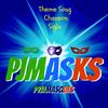 Pjmasks (Theme Song) - Marty