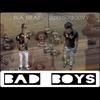 Bad Boys (Explicit) - BIA brai&JadenSoGroovy