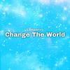 Change The World - Lamaarxo