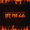 Let Me Go(feat. Stevie Stone) - Aj Jordan&Stevie Stone
