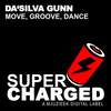 Move, Groove, Dance (Original Mix) - Da'Silva Gunn