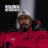 Resiliência - Mc Theus da Cg