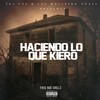 Haciendo Lo Que Kiero (Explicit) - Sal Poe&The Wrecking House