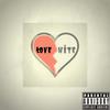 LoveHate (Explicit) - KYRO the Egyptian