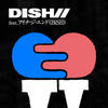 Sing-a-Long - DISH//&AiNA THE END (アイナ・ジ・エンド)
