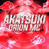 Rap da Akatsuki (Explicit) - OrionOz&Mands&Hakai Gz&Flash Beats&Micael MRH&Ani Rap&KaitO&Okabe&Enygma Rapper&Wb Beats&Seccond Time&Law Song&LexClash&dya&Basara&Yuzo Deen