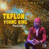 Mankind - Teflon Young King