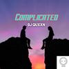 Complicated(DJ Quxxn) - DJ Quxxn