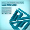 All Around (Gregory Esayan Remix) - 5ugar&Eva Kade