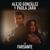 La Farsante - Alejandro Gonzalez&Paola Jara