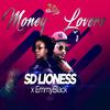 Moneylovers(feat. EmmyBlack) - SD Lioness entertainment&EmmyBlack